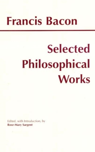 Bacon: Selected Philosophical Works