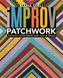 Improv Patchwork