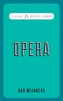 Opera (Classic FM Handy Guides)
