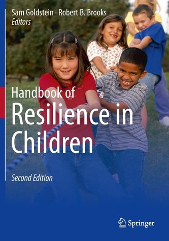 Handbook of Resilience in Children