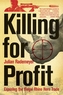 Killing for profit