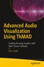 Advanced Audio Visualization Using ThMAD