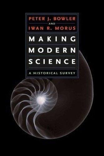 Making Modern Science