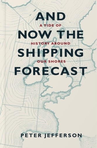And Now The Shipping Forecast