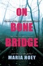 On Bone Bridge