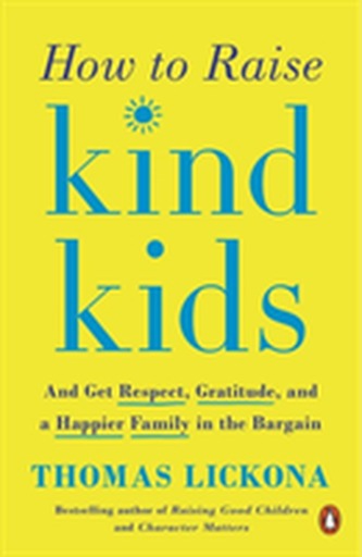How To Raise Kind Kids