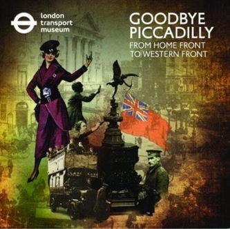 Goodbye Piccadilly: