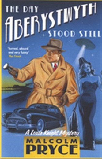 The Day Aberystwyth Stood Still