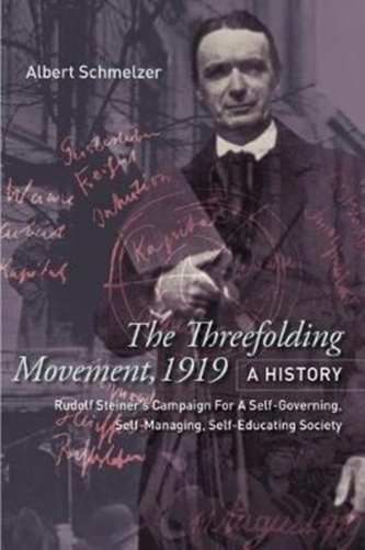 The Threefolding Movement, 1919. A History