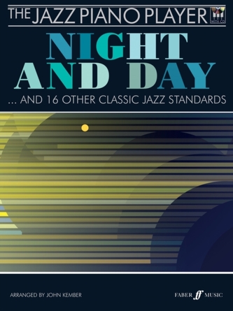The Jazz Piano Player: Night and Day