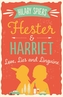 Hester and Harriet: Love, Lies and Linguine