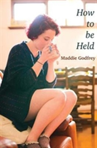 How to be Held