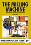 The Milling Machine