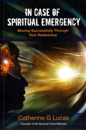 In Case of Spiritual Emergency