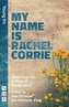 My Name is Rachel Corrie