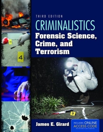 Criminalistics: Forensic Science, Crime, And Terrorism