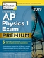 Cracking the AP Physics 1 Exam 2019