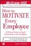 How to Motivate Every Employee
