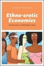 Ethno-Erotic Economies