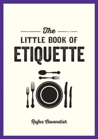 The Little Book of Etiquette