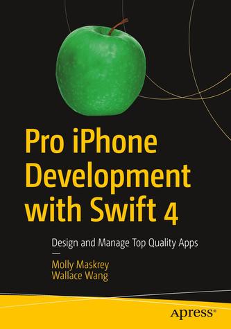 Pro iPhone Development with Swift 4
