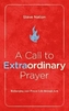 A Call to Extraordinary Prayer