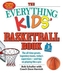 The Everything Kids' Basketball Book, 3rd Edition