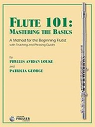 FLUTE 101 MASTERING THE BASICS LOUKE GEO