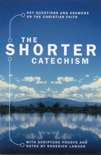 Shorter Catechism