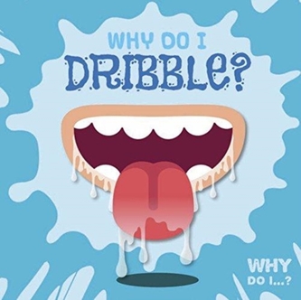 Why Do I Dribble?
