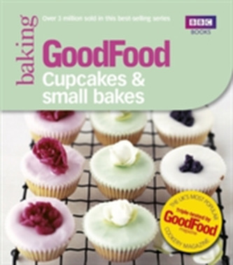 Good Food: Cupcakes & Small Bakes