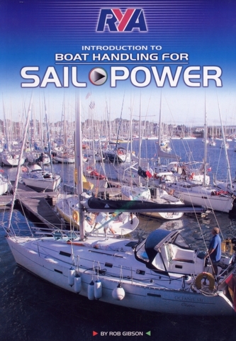 RYA Boat Handling for Sail and Power