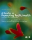 A Reader in Promoting Public Health