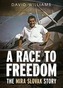 A Race to Freedom