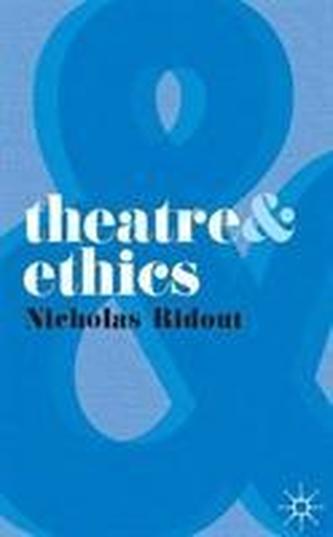 Theatre and Ethics