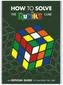 How To Solve The Rubik's Cube