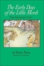 The Early Days of the Little Monk