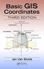 Basic GIS Coordinates, Third Edition