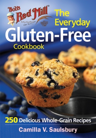 The Everyday Gluten-Free Cookbook (Bob's Red Mill)