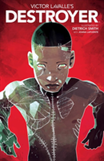 Victor LaValle's Destroyer