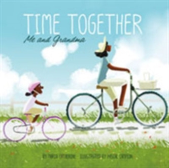 Time Together: Me and Grandma
