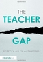The Teacher Gap
