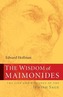 The Wisdom Of Maimonides