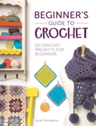 Beginner's Guide to Crochet