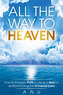All the Way to Heaven