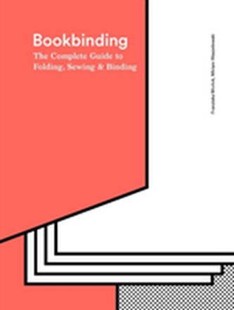 The Bookbinding Bible