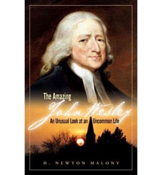 The Amazing John Wesley