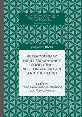 Heterogeneity, High Performance Computing, Self-Organization and the Cloud