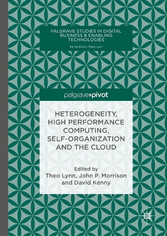 Heterogeneity, High Performance Computing, Self-Organization and the Cloud