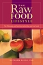 Raw Food Lifestyle